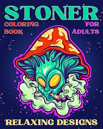 Stoner Coloring Book for Adults Relaxing Designs: Collection of Stress Relieving Trippy & Psychedelic Coloring Pages for Women von Blurb