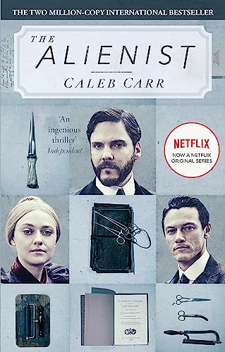 The Alienist: Number 1 in series (Laszlo Kreizler & John Schuyler Moore) von Sphere