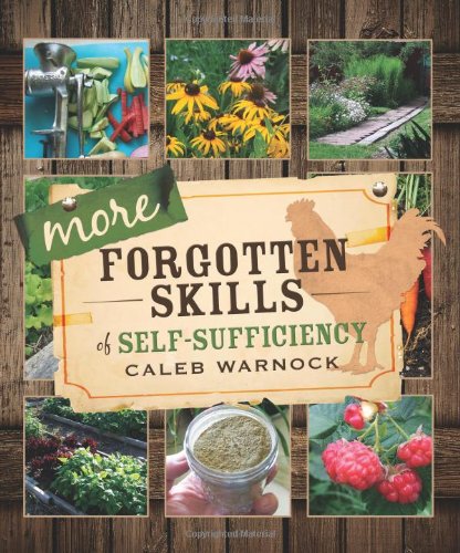 More Forgotten Skills of Self-Sufficiency von CEDAR FORT INC