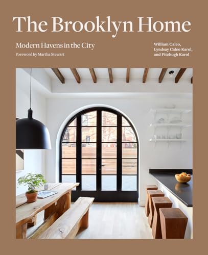 The Brooklyn Home: Modern Havens in the City von Abrams Books