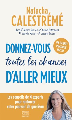 Donnez-vous toutes les chances d'aller mieux: Les conseils de 4 experts pour renforcer votre pouvoir de guérison cet hiver von HARPERCOLLINS