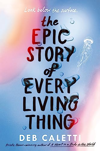 The Epic Story of Every Living Thing von Random House Children's Books