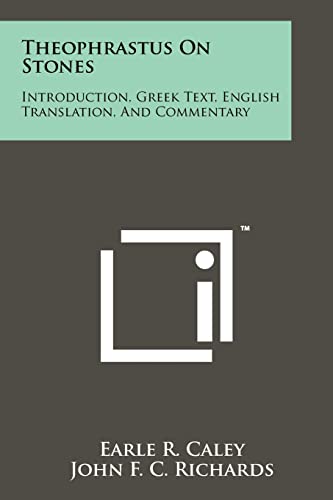 Theophrastus On Stones: Introduction, Greek Text, English Translation, And Commentary Theophrastus On Stones: Introduction, Greek Text, English Translation, And Commentary