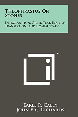 Theophrastus On Stones: Introduction, Greek Text, English Translation, And Commentary