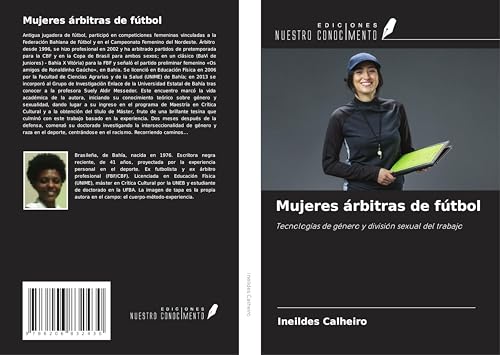 Mujeres árbitras de fútbol: Tecnologías de género y división sexual del trabajo von Ediciones Nuestro Conocimiento