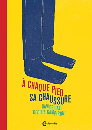 A chaque pied sa chaussure A chaque pied sa chaussure von TASCHEN