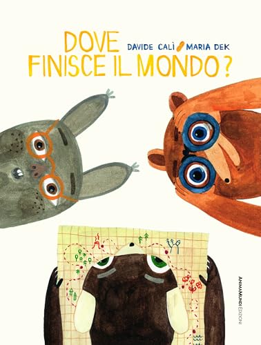 Dove finisce il mondo? Ediz. a colori (Bello Mondo) von AnimaMundi Edizioni