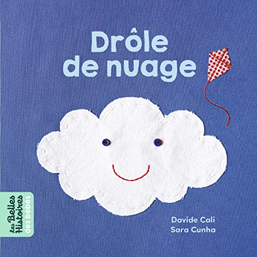 Drôle de nuage Drôle de nuage