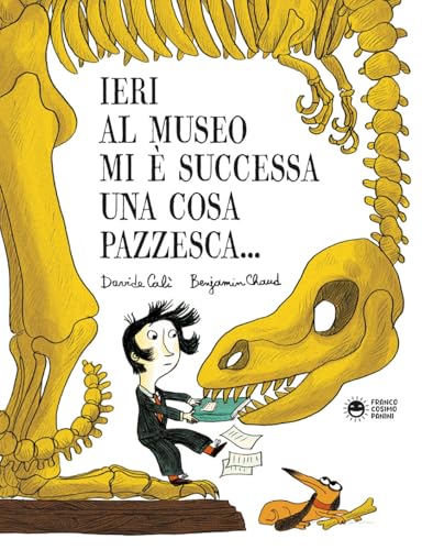 Ieri al museo mi è successa una cosa pazzesca... (Storie da ridere) von Franco Cosimo Panini