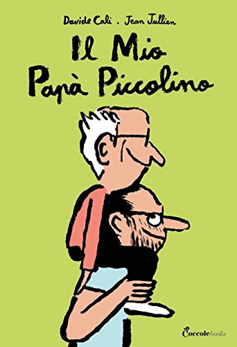 Il mio papà piccolino. Albi illustrati. Ediz. a colori Il mio papà piccolino. Albi illustrati. Ediz. a colori von Coccole Books