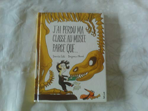 J'ai perdu ma classe au musée parce que... J'ai perdu ma classe au musée parce que... von TASCHEN
