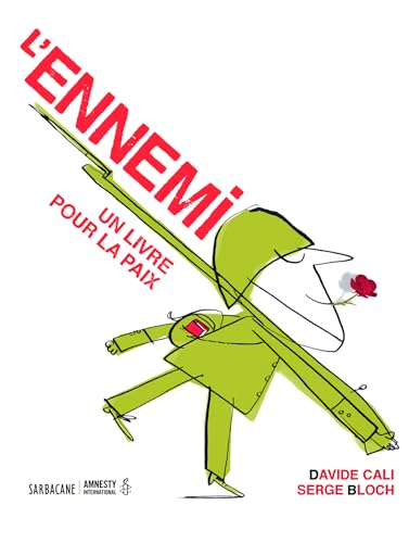 L'ennemi: UN LIVRE POUR LA PAIX L'ennemi: UN LIVRE POUR LA PAIX