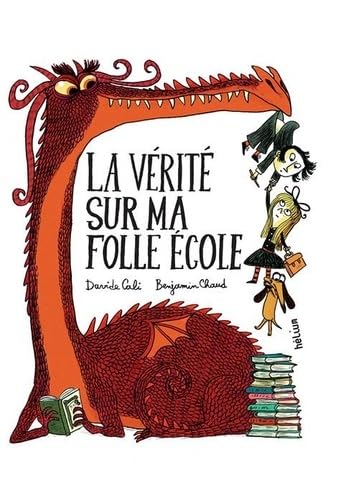 La Vérité sur ma folle école von TASCHEN