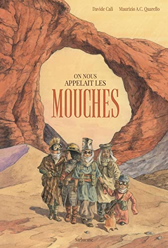 On nous appelait les mouches On nous appelait les mouches
