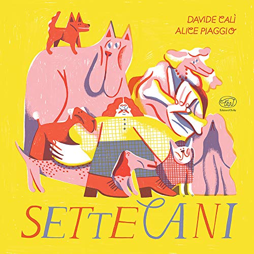 Settecani. Ediz. a colori (Carrousel)
