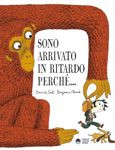 Sono arrivato in ritardo perché... (Storie da ridere) von Franco Cosimo Panini