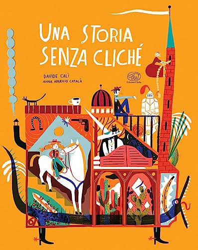Una storia senza cliché. Ediz. mini (Carrousel)