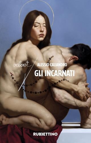 Gli incarnati (Velvet) von Rubbettino