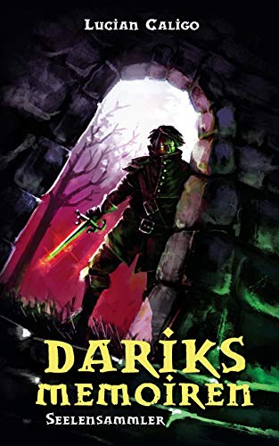 Dariks Memoiren: Seelensammler