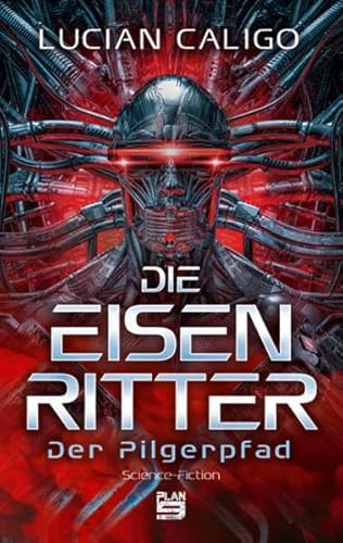 Die Eisenritter: Der Pilgerpfad