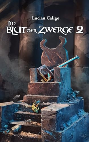 Im Blut der Zwerge 2 - Der Erbauer: Fantasy Roman (Godwanas Blut, Band 3) von Independently published