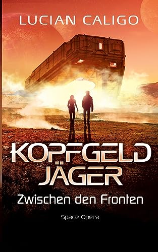 Kopfgeldjäger: Zwischen den Fronten von Books on Demand