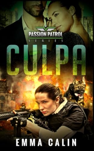 Culpa (Série de Patrulhas Passionais, Band 1) von Babelcube Inc.