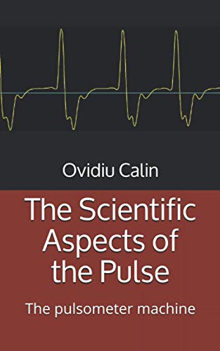 The Scientific Aspects of the Pulse: The pulsometer machine