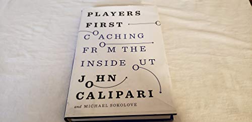 Players First: Coaching from the Inside Out