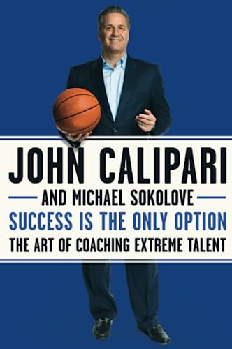 SUCCESS ONLY OPTION: The Art of Coaching Extreme Talent