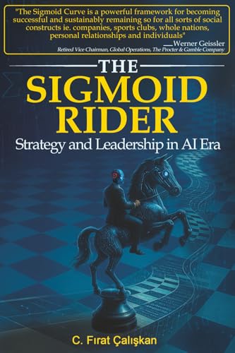 The Sigmoid Rider: Strategy and Leadership in AI Era von amazon.com