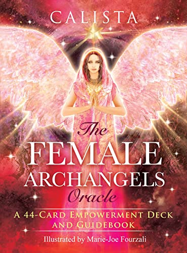 The Female Archangels Oracle: A 44-Card Empowerment Deck and Guidebook von Findhorn Press