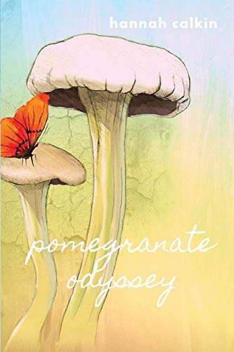 Pomegranate Odyssey von Unsolicited Press