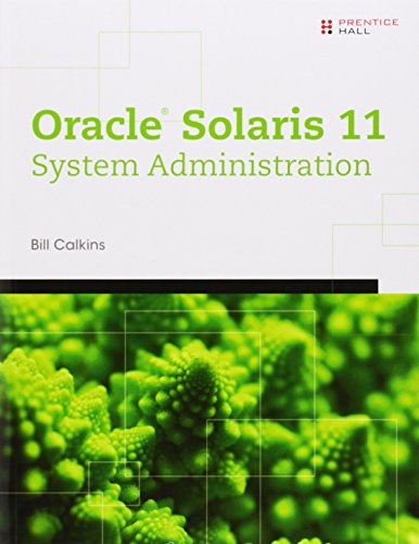 Oracle Solaris 11 System Administration: Fundamentals v. I von Prentice Hall