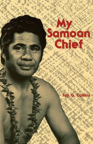 My Samoan Chief: My Samoan Chief Paper (Pacific Classics) von University of Hawaii Press