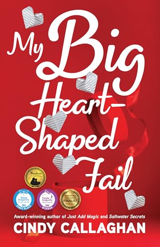 My Big Heart-Shaped Fail: A Tween Comedy of Errors