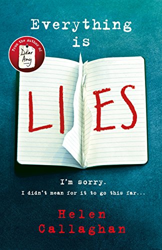 Everything Is Lies: From the Sunday Times bestselling author of Dear Amy