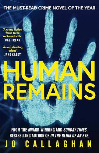 Human Remains: The gripping new thriller from the award-winning and Sunday Times bestselling author of In the Blink of an Eye von Simon & Schuster Ltd