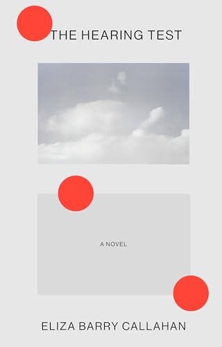 The Hearing Test: A Novel von CATAPULT