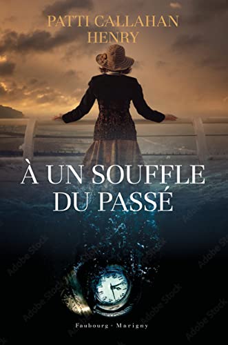 À un souffle du passé von FAUBOURG MARIGN