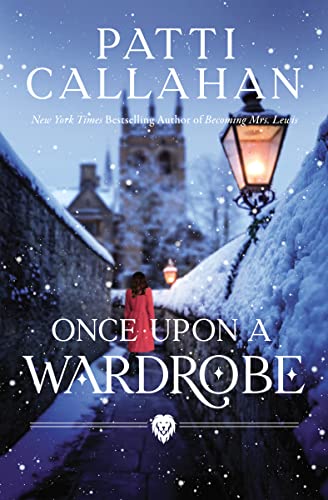 Once Upon a Wardrobe: A Story of Narnia and a Sister's Love