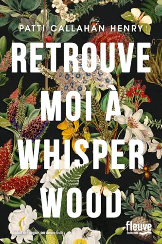 Retrouve-moi à Whisperwood Retrouve-moi à Whisperwood von FLEUVE EDITIONS