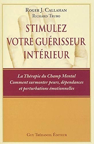 Stimulez votre guerisseur interieur