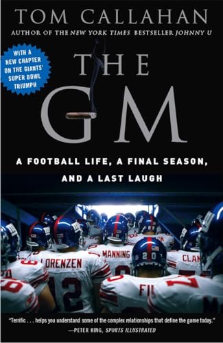 The GM: A Football life, a Final Season, and a Last Laugh von Broadway Books