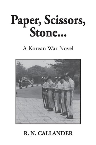Paper, Scissors, Stone...: A Korean War Novel von Tomtom Verlag