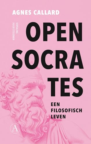 Open Socrates: Een filosofisch leven von Athenaeum