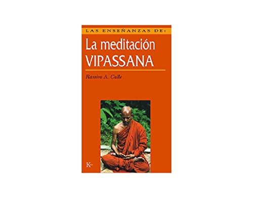 Las enseñanzas de la meditación vipassana von KAIRÓS