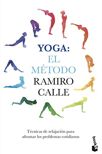 Yoga: el método Ramiro Calle (Prácticos siglo XXI) von Booket