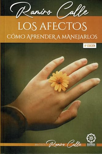 Los Afectos (Biblioteca Ramiro Calle, Band 55) von Mandala Ediciones