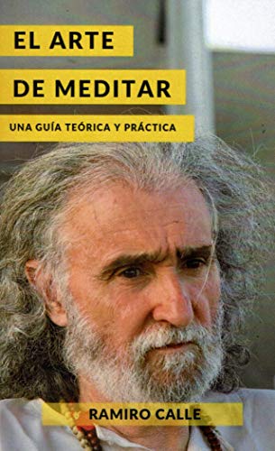 El arte de meditar (BIBLIOTECA RAMIRO CALLE, Band 20) von Mandala Ediciones